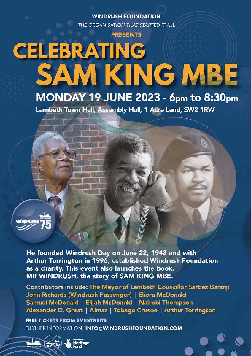 Join us at 6pm on 19 June at Lambeth Town Hall to celebrate the life of Sam King MBE, He was the Founder of Windrush Day, and the one who first coined the term: WINDRUSH GENERATION. FREE EVENTBRITE TICKETS eventbrite.co.uk/e/windrush-75-…