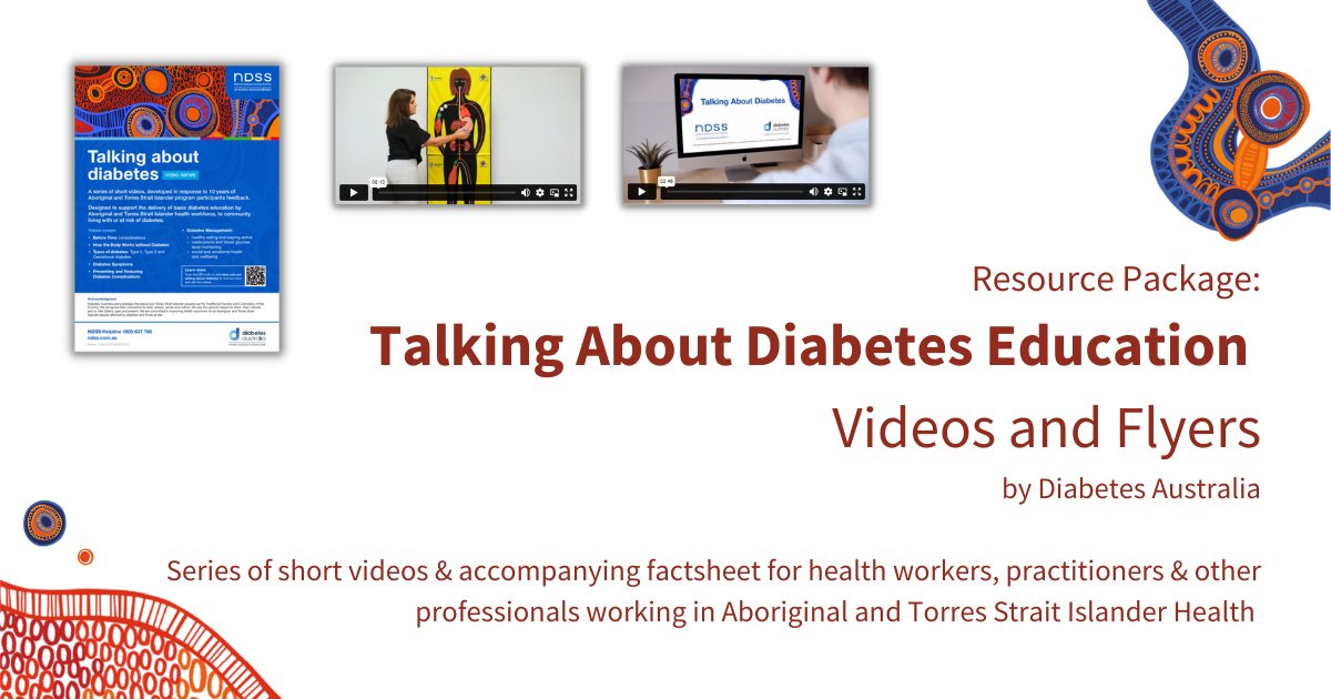 HealthInfoNet's tweet photo. NEW resources by @DiabetesAus, developed to refresh #diabetes knowledge for Aboriginal &amp; Torres Strait Islander health workforce. Videos support delivery of basic diabetes education &amp; accompanying flyer available: 🔗 https://t.co/kECPuIji0z https://t.co/MTRUTXiXx5