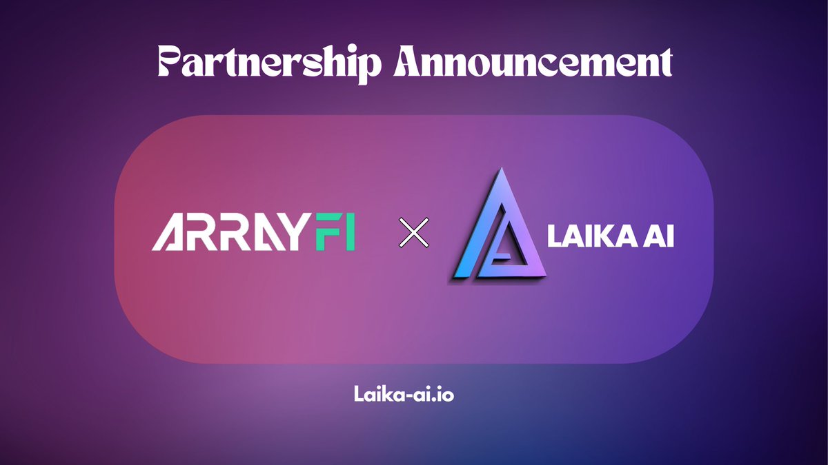 📢Partnership Announcement

Laika AI Fam 🤖 We are thrilled to announce our latest #partnership with @Array_Protocol 

#ArrayFi - ArrayFi aims to build the next-gen currency system 
based on the AI-powered algorithm -ArrayGo, which is 
rooted in the bounding curve smart…