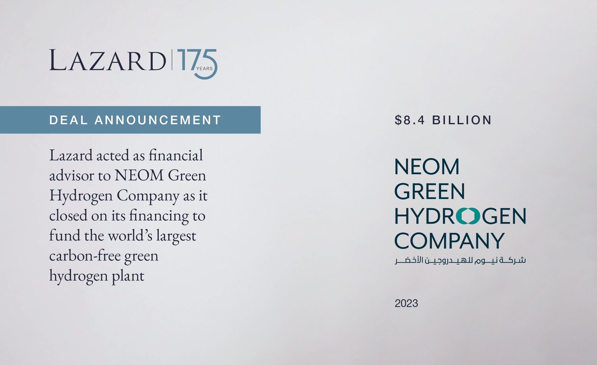 Lazard acted as the financial advisor to @NGHC_ as it closed its $8.4 billion financing. The funding will aid in building the world's largest carbon-free green hydrogen plant.