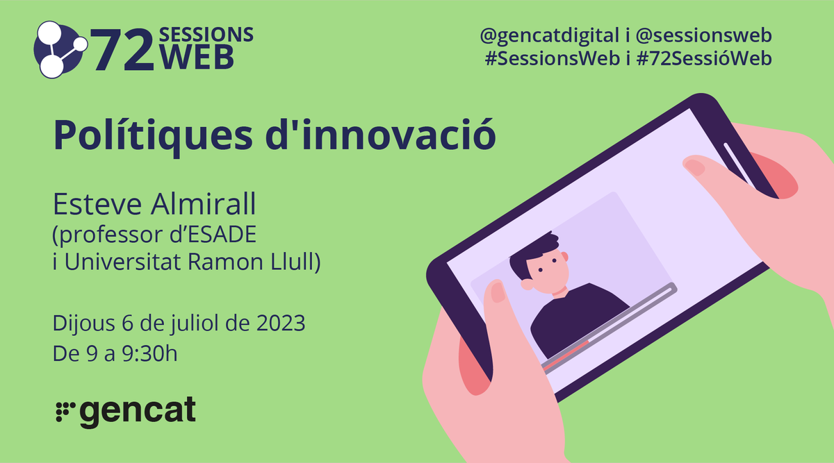 gencatdigital's tweet photo. Obertes les inscripcions per a la #72SessióWeb amb Esteve Almirall @ealmirall sobre 'Polítiques d'innovació'. No te la perdis! #SessionsWeb
🗓 06/07 de 9 a 9:30h
📌 Més info https://t.co/RtIJg1pSL2
👉🏼 Inscriu-t'hi https://t.co/4uORqnMuLL https://t.co/jtXht3t4jF