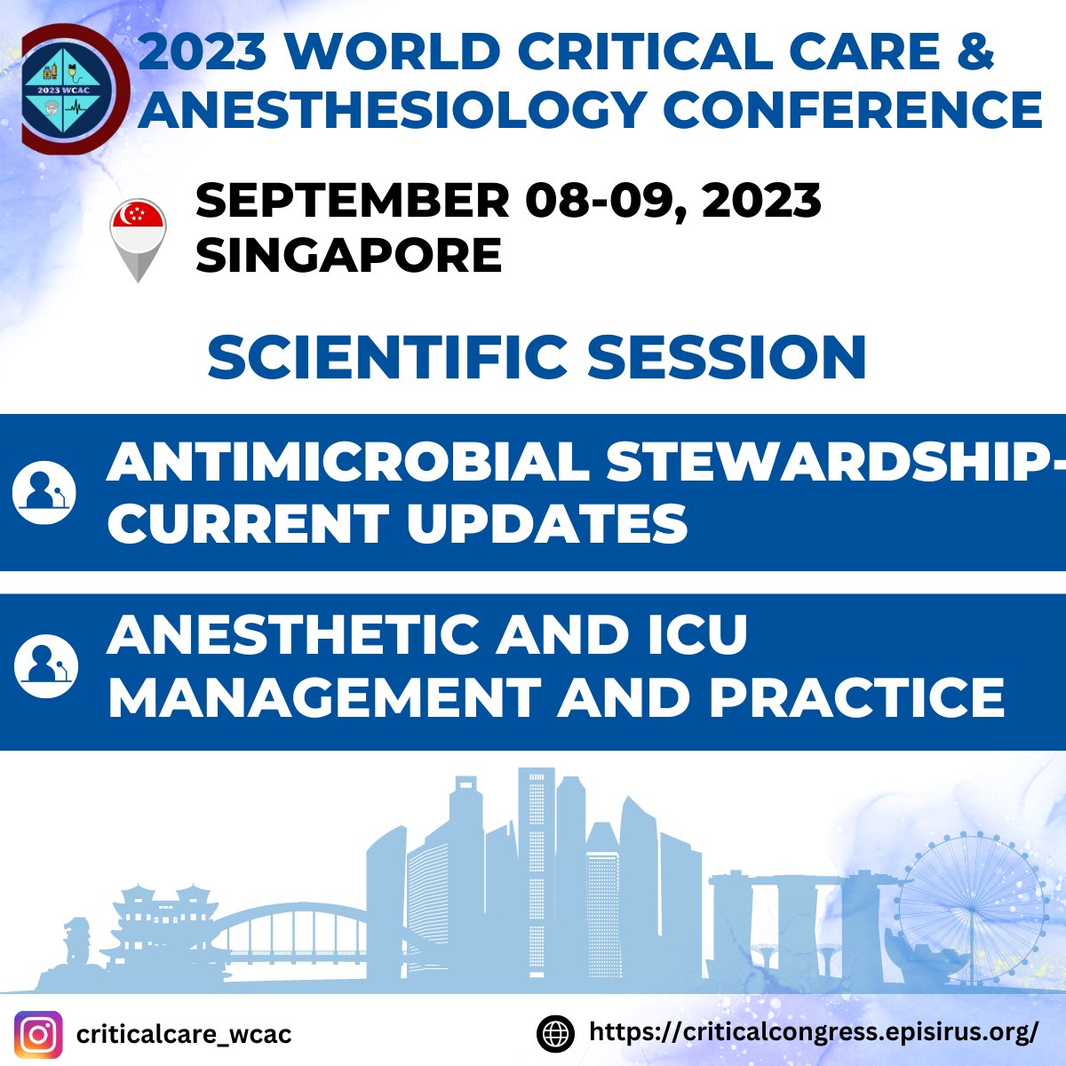 Scientific Sessions
Website: criticalcongress.episirus.org
#2023wcac#singaporeconference #medicalconference #healthconference #criticalcare #emergencymedicine #anesthesiology #medicaleducation #criticalcareconference #internationalconference #healthconference #criticalcare