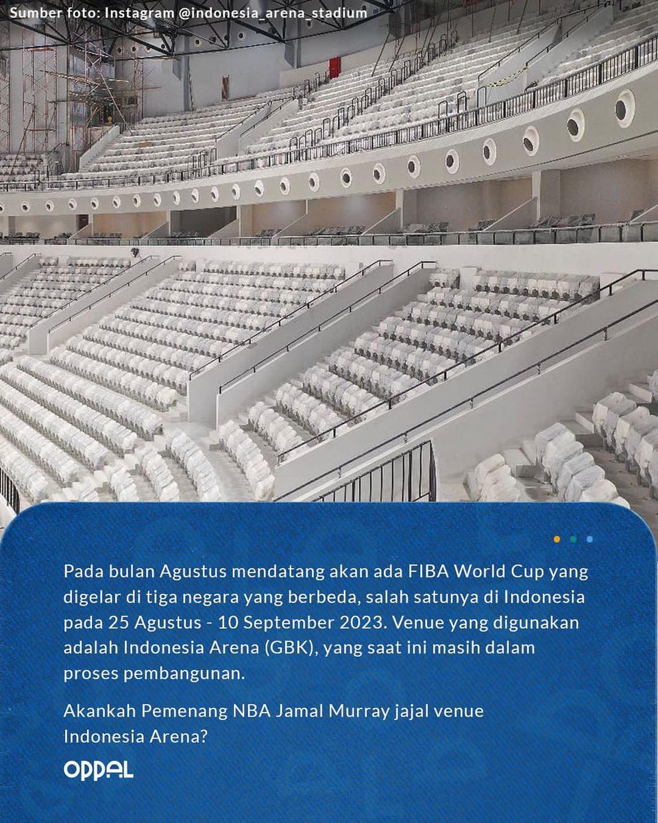 oppal_id's tweet photo. Setelah berhasil membawa trofi NBA. Kira-kira @BeMore27 bakal dateng nggak yaa pada bulan Agustus mendatang?

#fiba #jamalmurray #gbk #indonesiarena #oppal https://t.co/QNhIywVDXQ