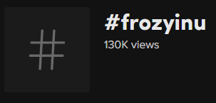 FrozyInu's tweet photo. The hashtag #frozyinu on TikTok now has 130K views!🎉🎉 

Check out pinned tweet to see details about our $1000 prize competition. 💸🤑

$FRZ #BSC https://t.co/2Zd5OcRPdO