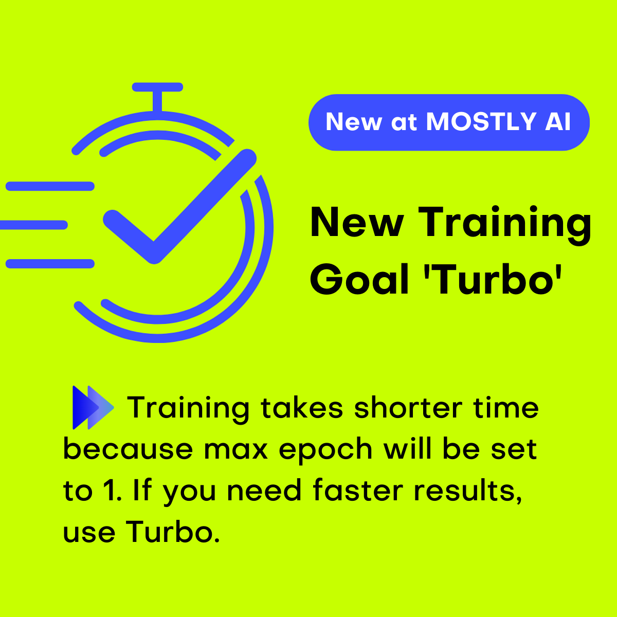 Introducing 'Turbo': Say goodbye to long training times! With the Turbo training goal, we've set the maximum epoch to 1, allowing you to achieve faster results without compromising quality. 👉 hubs.ly/Q01TtVS90 Try it for free now 👉 hubs.ly/Q01TtM3j0