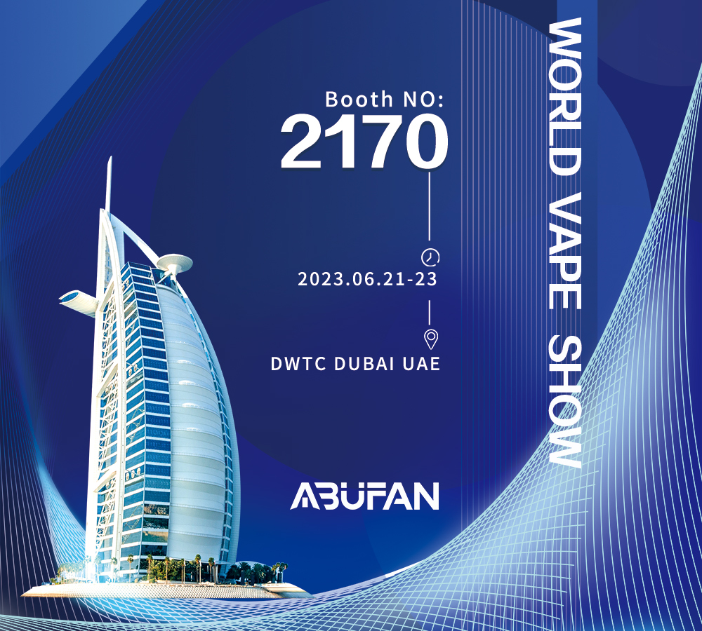 ABUFAN & World Vape Show Dubai 😍

Stand: 2170
Date:June 21-23, 2023
Address: Dubai World Trade Centre#Abufan #vape #vapeon #vapefam #vapelife #vapeshop #vapelyfe #vapefamily #vapetricks #vapenation #worldvapeshow #ODM #oem