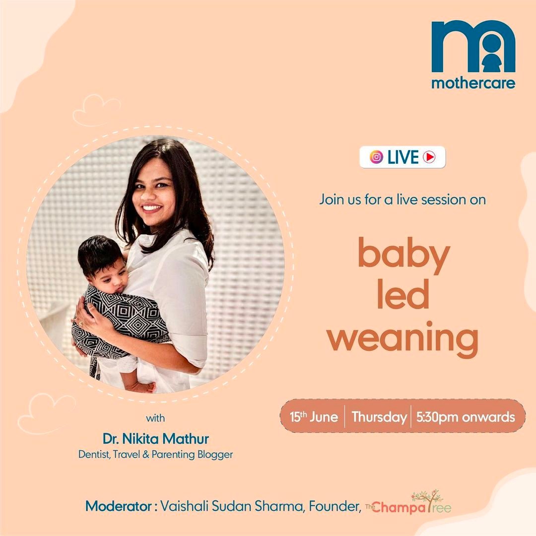 thechampatree's tweet image. Join us on a captivating #IGLive session hosted by @vaishalisudan  from #TheChampaTreeblog, as she moderates a discussion with the esteemed Dr. Nikita Mathur about #babyledweaning on #MothercareIndia #IGLiveSession #Motherhood #ParentingTips #ExpertInsights