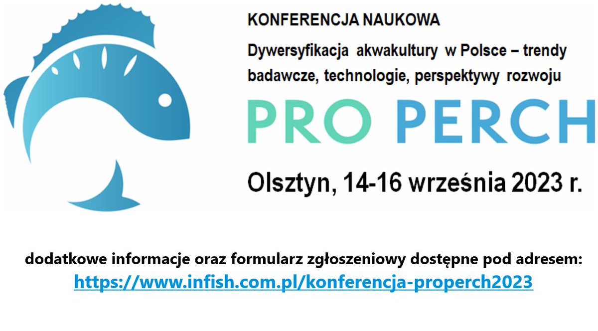 rybactwa's tweet photo. Zapraszamy na konferencję naukową „Dywersyfikacja akwakultury w Polsce – trendy badawcze, technologie, perspektywy rozwoju”.

14-16 września 2023 roku, Hotel „OMEGA”, Olsztyn

Termin nadsyłania zgłoszeń: 28 lipca 2023 roku

https://t.co/DKEPjfbkRf https://t.co/Y9WeENYazA