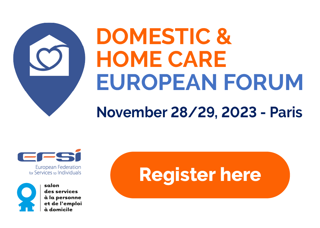 #PHServices key players and business partners: seize the opportunity!

📣Registration is now open! Join us at the 2nd edition of the Domestic and Home Care European Forum!
🔗 bit.ly/DHCEF2
📅#STD Nov 28/29, 2023, Paris

#Childcare #HomeCare #DomesticWork #SalonSAP #EFSI