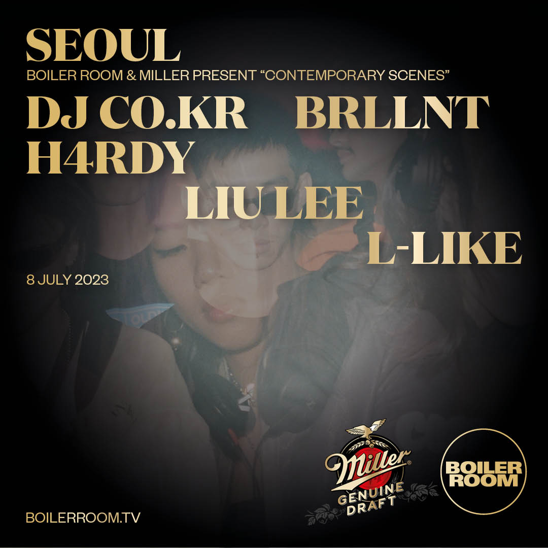 boilerroomtv's tweet photo. .@Miller_Global is back with Contemporary Scenes – our series exploring subcultures and underground artists from around the globe – and this time we’re landing in South Korea.
⁠
Saturday 8th July, RSVP → https://t.co/hdd8iB96r6 https://t.co/35OT6B31nF