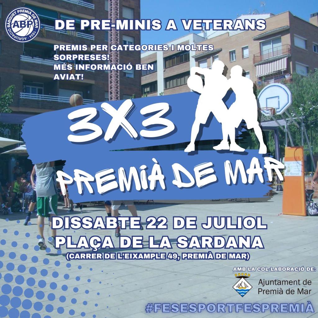 📅 22.07.2023
📍 Pl. De la Sardana
🏀 3x3
<a href="/ajpremiademar/">Ajuntament de Premià de Mar</a> 
<a href="/PremiaMedia_/">Premià Mèdia</a> 

Inscripcions :
 abpremia.com/inscripcions/