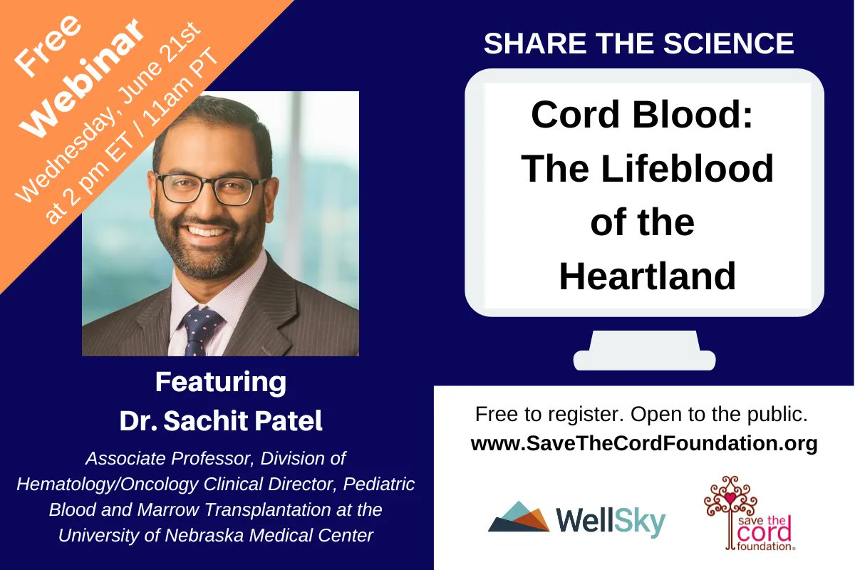 Join us for #ShareTheScience : June 21st at 2pm ET  buff.ly/3Peoeqz 
Bring #cordblood transplants to your #hospital and become a cord blood specialist! Learn from Dr. Sachit Patel's experience in #Nebraska where he performed the state's 1st double cord blood #transplant.