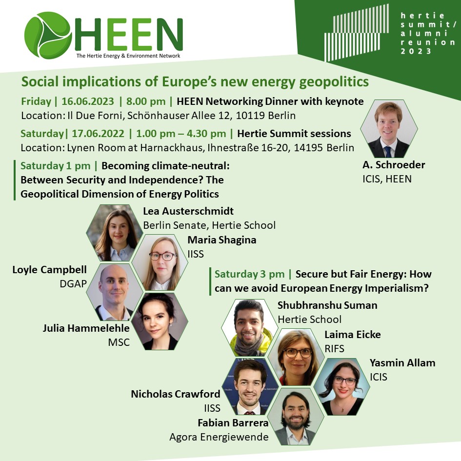 #HertieSummit23 approaching on 16/17 June with energy <a href="/HeenNetwork/">HEEN Network</a> sessions + summer party.👉Panels on Energy Geopolitics with <a href="/maria_shagina/">Dr Maria Shagina</a> <a href="/HammelehleJulia/">Julia Hammelehle</a> <a href="/LoyleCampbell/">Loyle CAMPBELL</a> and👉'Energy Imperialism' with <a href="/LaimaEicke/">LaimaEicke</a> <a href="/Fabar021/">Fabian Barrera</a> <a href="/CrawfordNJ/">Nick Crawford</a>. Hosts: <a href="/demokratieghst/">Demokratie stärken - Hertie-Stiftung</a> <a href="/thehertieschool/">Hertie School</a>