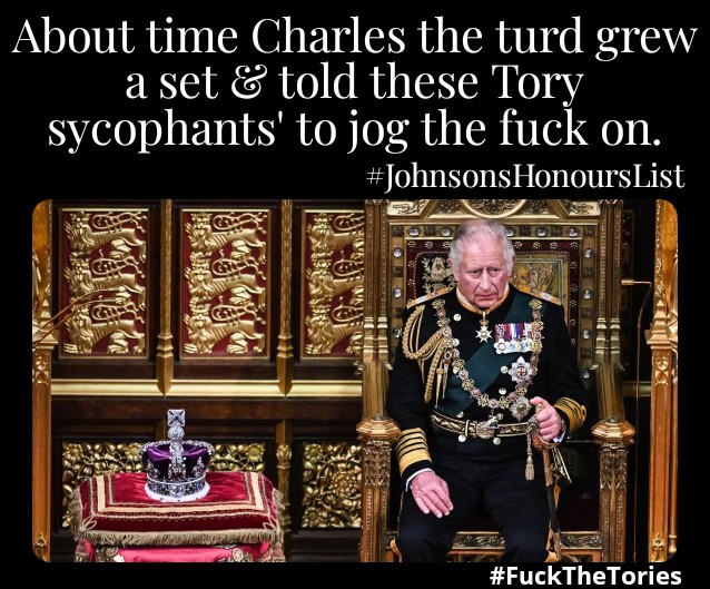 If Sunak is too much of a snivelling coward maybe the sausage fingered Charles the turd should step up & just say No ! 🤔

#PrivilegesCommittee
#HonoursListOfShame