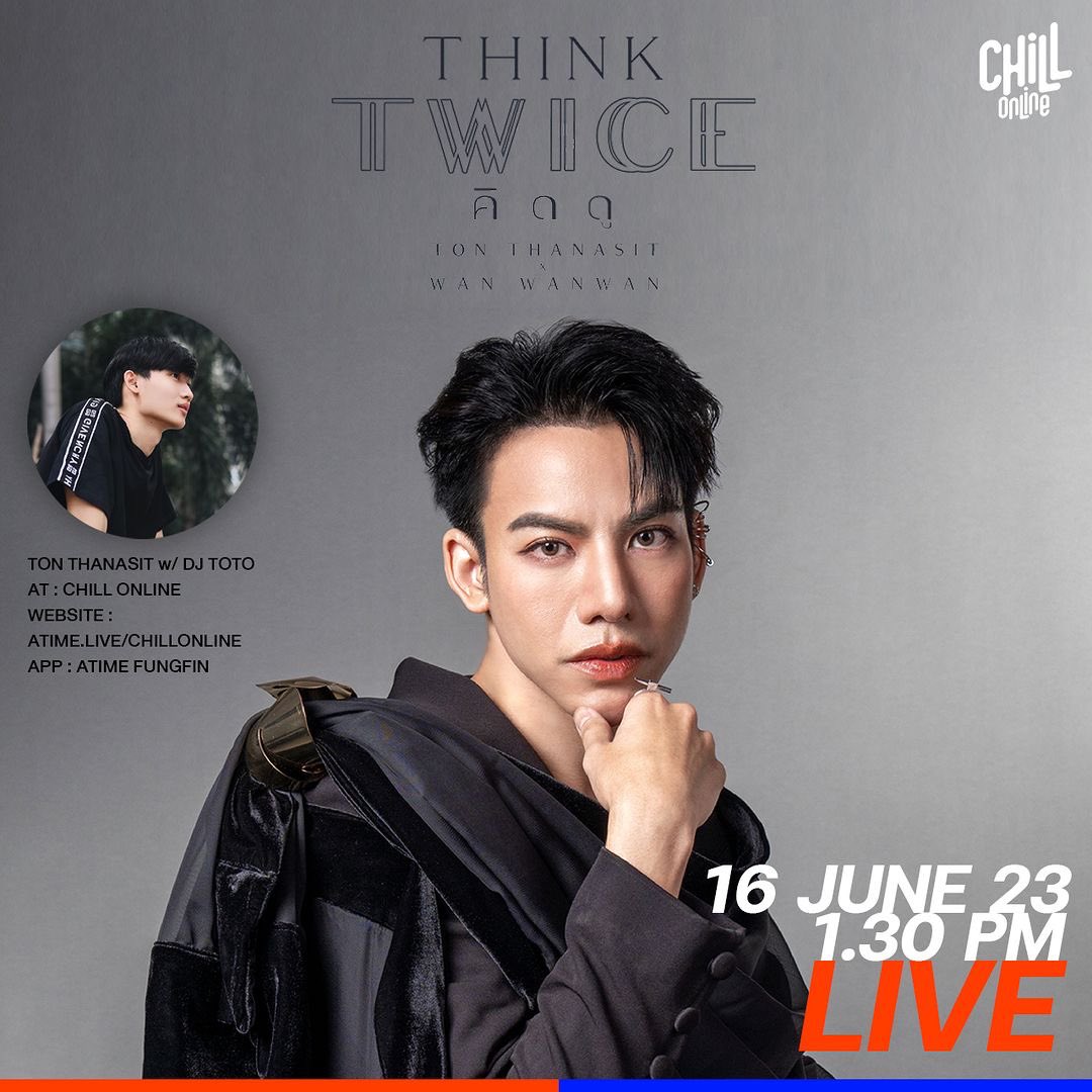 TOTO_OfficialTH's tweet photo. LIVE INTERVIEW
Ton Thanasit
w/ DJ Toto at Chill Online
16 JUNE 23
1.30 - 2.00 PM
https://t.co/bmeVEFWM5g
or application : Atime Fungfin
or IG : chillonline.ig

#ChillOnline #WorkingChillingShopping
#คิดดู #ThinkTwice
#ต้นธนษิต #TonThanasit 
#TonThanasitคิดดูxChillOnline https://t.co/k1bJ2L76vK