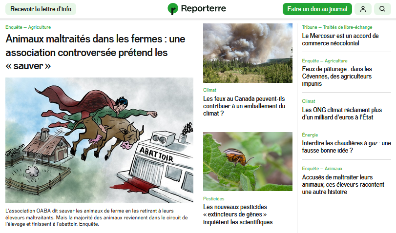 Reporterre's tweet photo. 1⃣ Animaux maltraités dans les fermes : une association controversée prétend les « sauver » @sitarelle 

2⃣ Les feux au Canada peuvent-ils contribuer à un emballement du climat ?

3⃣ Les nouveaux pesticides « extincteurs de gènes » inquiètent les scientifiques @VColmetDaage https://t.co/vVS6diBAjX