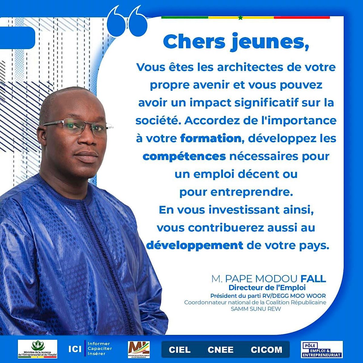 Modou__FALL's tweet photo. Un message fort adressé aux jeunes…

#PapemodouFall #directiondelemploi #financement #formation #emploi #entrepreneur #entreprenariat https://t.co/vjUiRnuenl