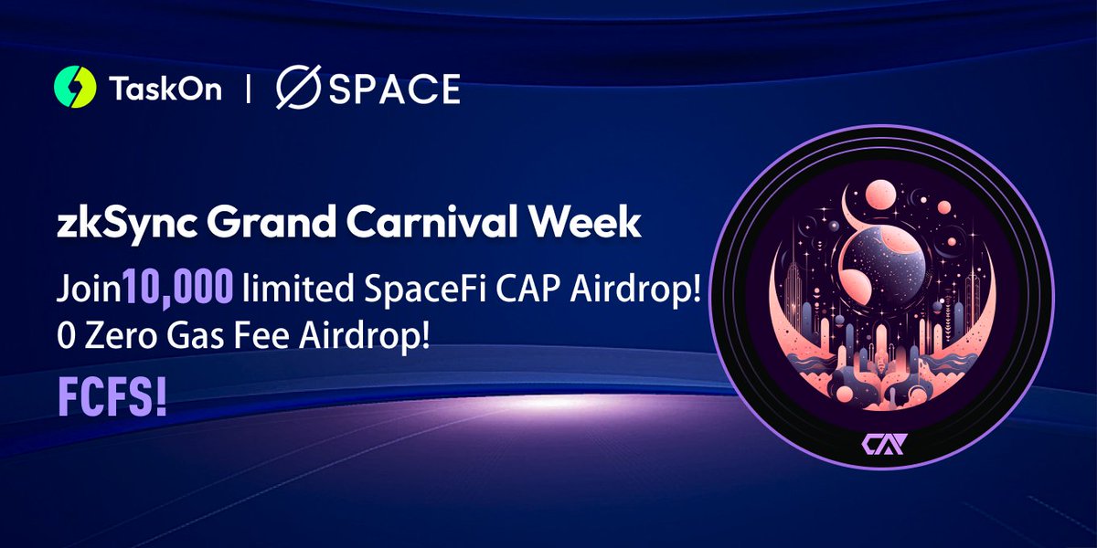 🎉Round 4 of #zkSync Grand Carnival Week is ON! This time we're thrilled to feature <a href="/taskonxyz/">TaskOn | Ultimate Web3 Community Growth Platform</a> 

🚀Join the campaign, claim 10,000 #CAP Giveaway with 0 gas fee and discover what SpaceFi is all about!

🔗taskon.xyz/campaign/detai…

Don't miss out🎁

#Web3 #FCFS #Airdrop #zkSyncEra