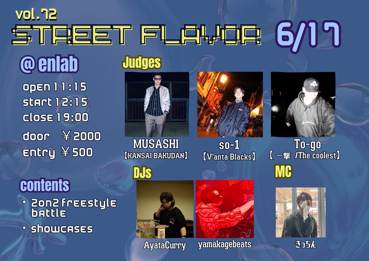 ENLAB_KYOTO's tweet photo. ★イベント情報★

[日時]
6/17(土)
OPEN    11:15
START  12:15
CLOSE  19:00

[コンテンツ]
・ショーケース
・2on2 Free Style Battle

[Judges] 
MUSASHI(KANSAI BAKUDAN)
so-1(V'anta Blacks)
To-go(一撃/The coolest)

[DJs]
バトル:AyataCurry
フロア:yamakagebeats

[MC]
きっちん https://t.co/dy15zJDVcl