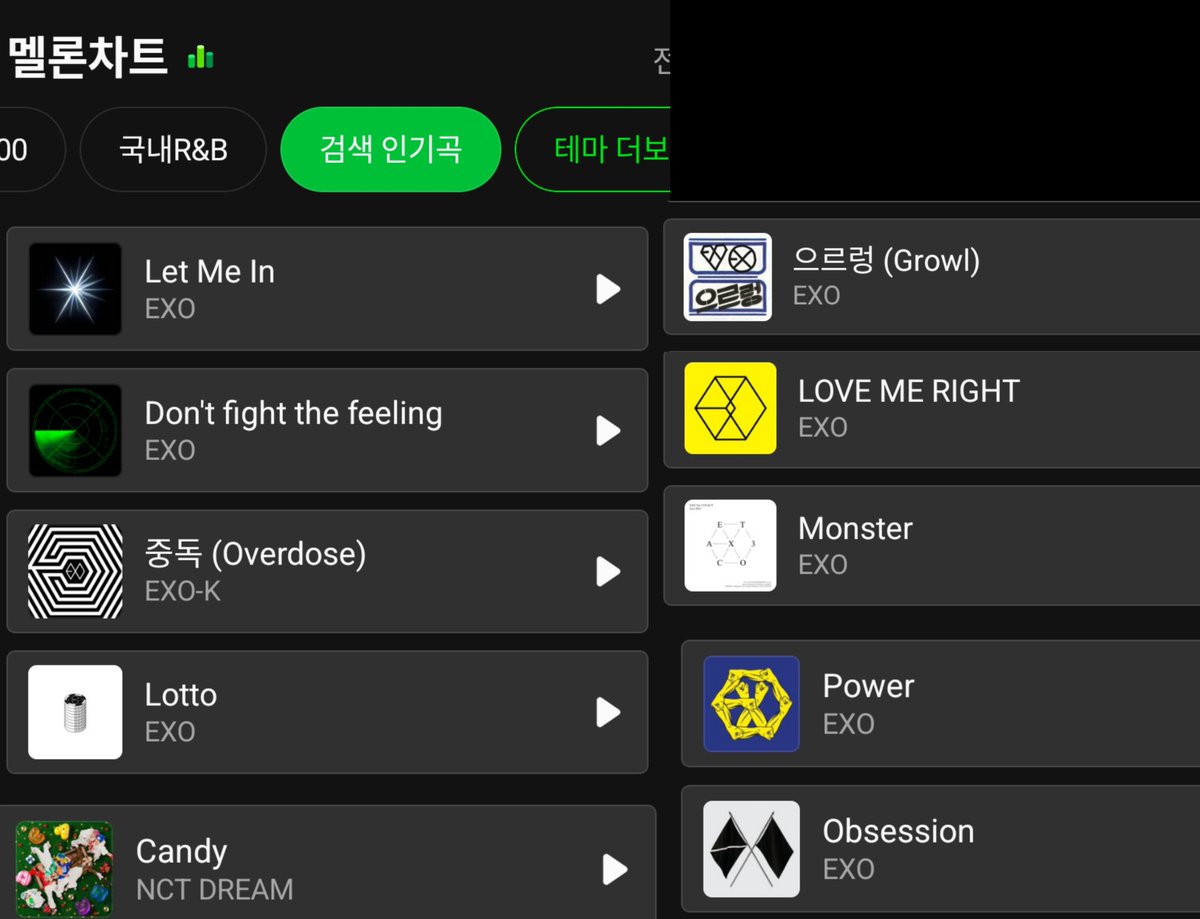 Melon Search Popular Songs Today 9/10 EXO :

#1 Let Me In - EXO 
#2 DFTF - EXO
#3 Overdose - EXO-K