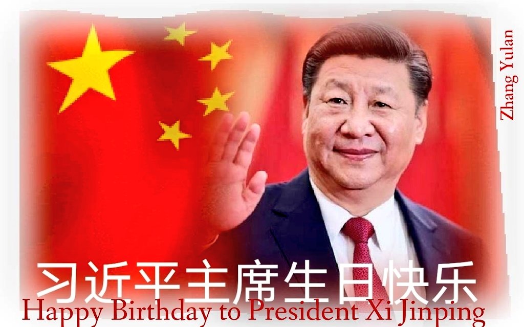 Happy Birthday   Mr .Xi Jinping ! Many happy returns of this day 