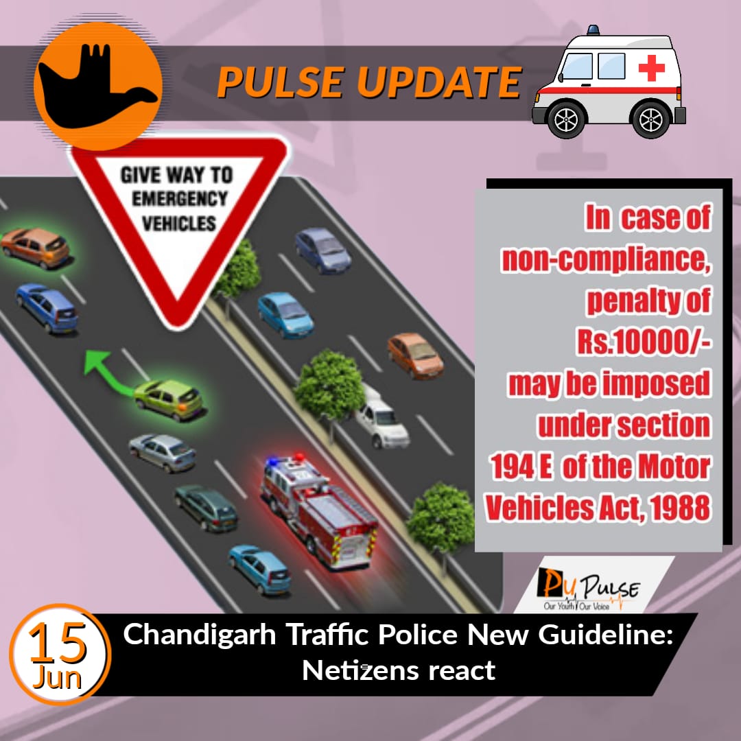 pu_pulse's tweet image. Chandigarh Traffic Police has asked the citizens to give way to emergency vehicles by moving left or stopping and in case of non compliance penalty upto Rs. 10000 may be imposed.
#pupulse #updates