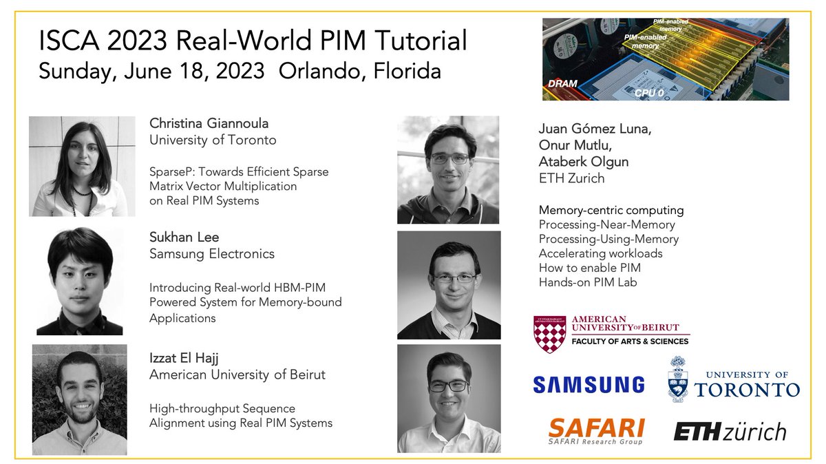 Don't miss our "Real-world Processing-in-Memory Systems for Modern Workloads" tutorial on Sunday, June 18 at #ISCA2023!

We've posted our program: events.safari.ethz.ch/isca-pim-tutor…

Livestream Sunday, June 18 (9:00 - 5:30 EDT):
youtube.com/watch?v=GIb5Eg…

<a href="/_onurmutlu_/">Onur Mutlu</a> <a href="/el1goluj/">Juan Gómez Luna</a> <a href="/_cgiannoula_/">Christina Giannoula</a>