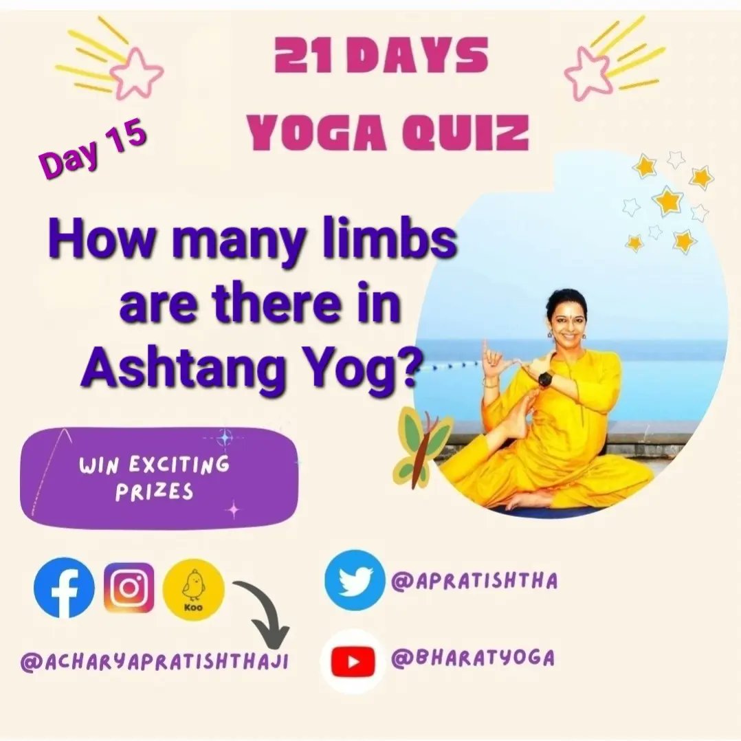 APratishtha's tweet photo. 21 Days Yoga Quiz Day 15 !

अष्टांग योग के कितने अंग हैं?

How many limbs are there in Ashtang Yog ?

*** Winners will get exciting Prizes ***

#YogaQuiz #YogaDay #AcharyaPratishtha #WinPrize https://t.co/BonJwX8DQy