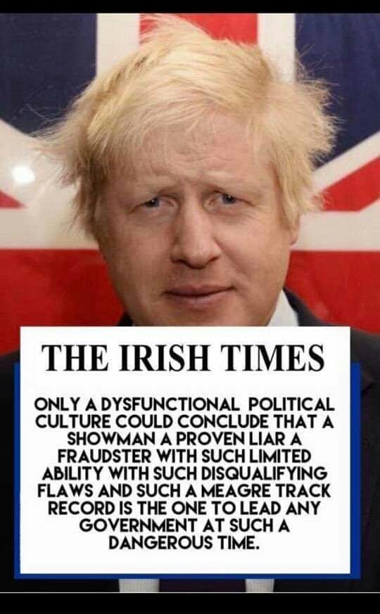 👇When Johnson was appointed PM, The Irish Times didn’t hold back in expressing their view. Most mainstream U.K. publications disgracefully didn’t speak truth to power. The Irish Times were 100% correct.
#Boristheliar