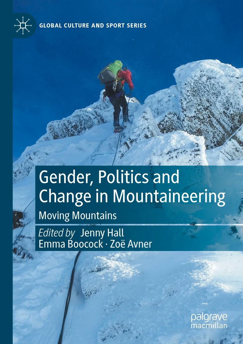 #Gender matters in #mountaineering. A massive thank you to our series editors Stephen Wagg and David Andrews and the 24 authors, too many to mention here, let's keep the conversation going <a href="/e_boocock/">Emma Ruth Boocock</a> @zoe_avner Gender, Politics and Change in Mountaineering bit.ly/3NbFh9Y
