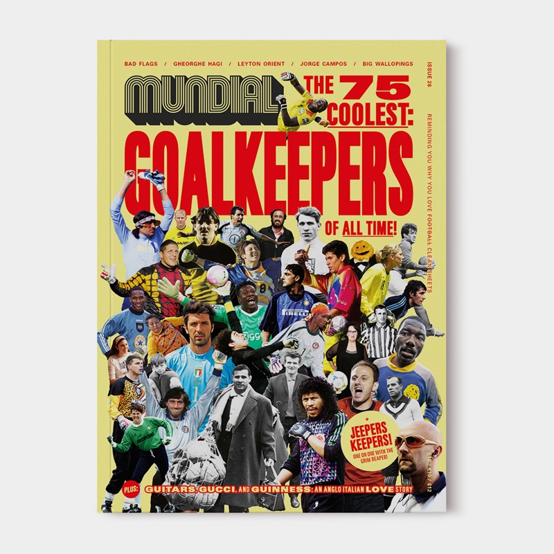 MundialMag's tweet photo. Introducing the new issue of MUNDIAL. 

Goalkeepers are the coolest people on any team, and for our cover story we’ve profiled the 75 coolest of all time.

Yes, Buffon and Gatti are in. No Schmeichel isn’t. Of course Meadow Soprano is.

Buy now and get a free MUNDIAL pin badge.