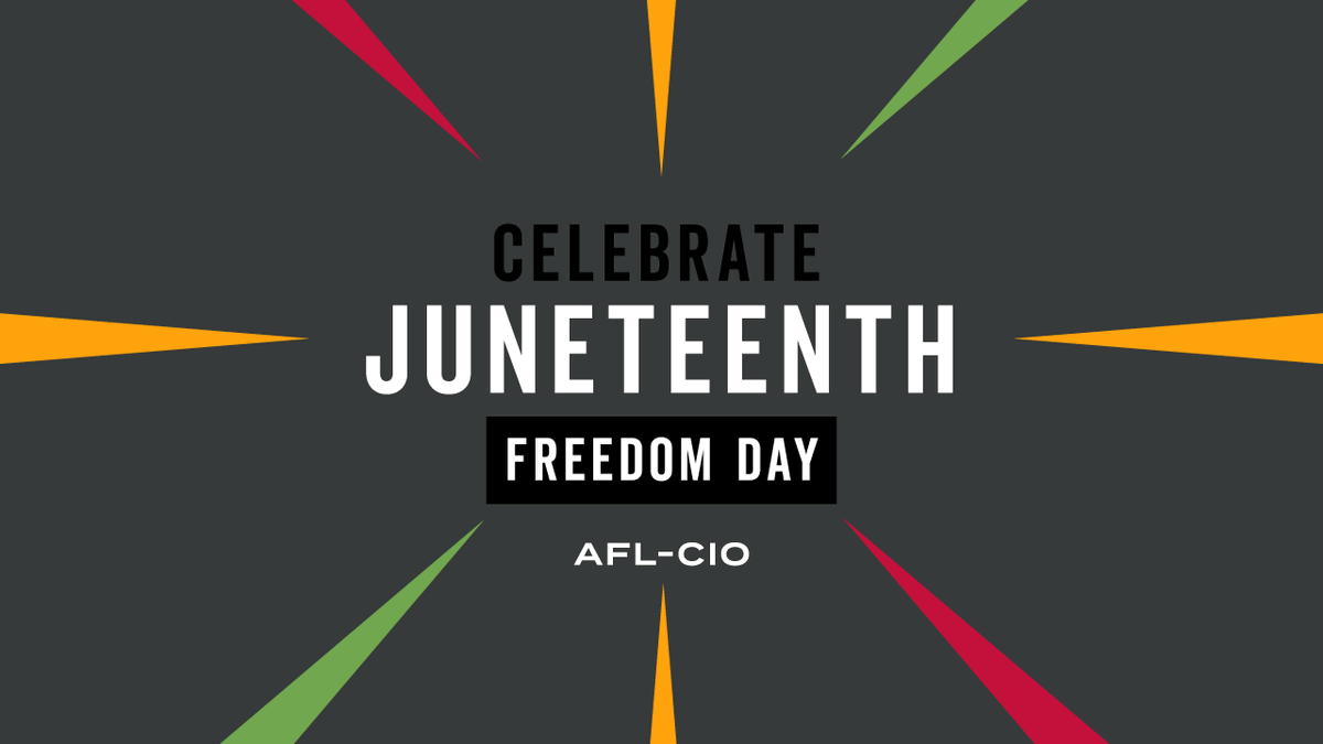 On this day in 1865, enslaved Black people in Galveston, Texas learned they were free. 158 years later we celebrate #Juneteenth and reaffirm labor's fight to uproot systemic racism and white supremacy.