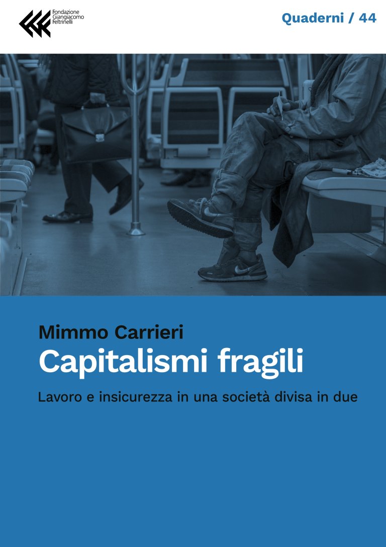 Oggi Fabrizio Pirro (Università La Sapienza di Roma) intervista Mimmo Carrieri (Università La Sapienza di Roma), sul suo ultimo libro "Capitalismi Fragili. Lavoro e insiscurezza in una società divisa in due", edito da Fondazione Feltrinelli (2022) intervistautori.org/2023/06/15/cap…