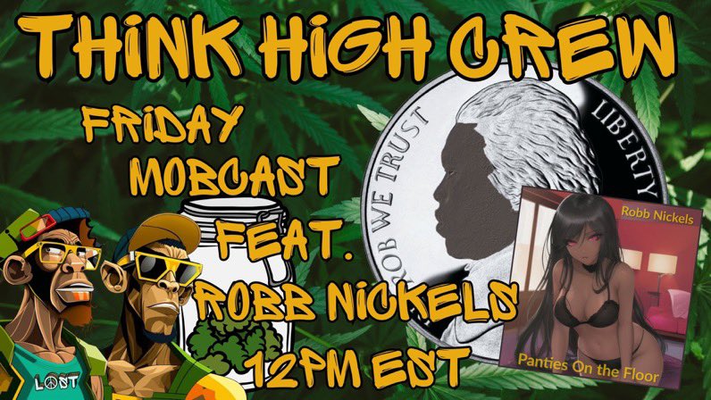 OhioSupremes's tweet image. Click here 👇🏾👇🏾👇🏾👇🏾👇🏾👇🏾  
Set your reminders.... if you jump on this elevator #ladies your panties will be hitting the floor. We have the one and only @RobbNickels minting live on @ThinkHighCrew #mobcast tomorrow at 12pm est. We got #Giveaways of