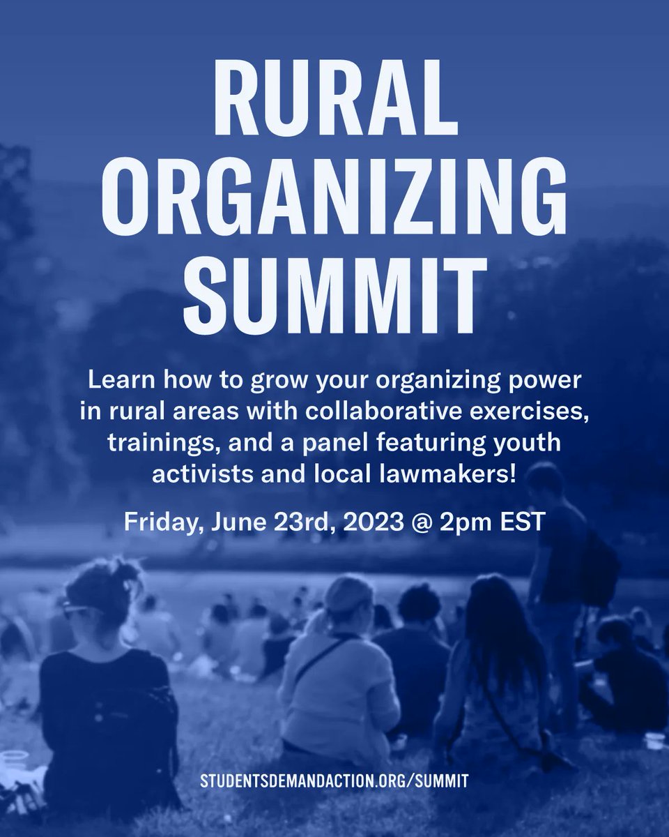 StudentsDemand's tweet photo. RURAL STUDENTS: We’re getting together to grow our organizing power at our virtual Rural Organizing Summit! Make connections with fellow rural advocates and learn from our panel featuring lawmakers and young activists. RSVP today: https://t.co/9yNbmKZhER https://t.co/fkkNmJkYcm