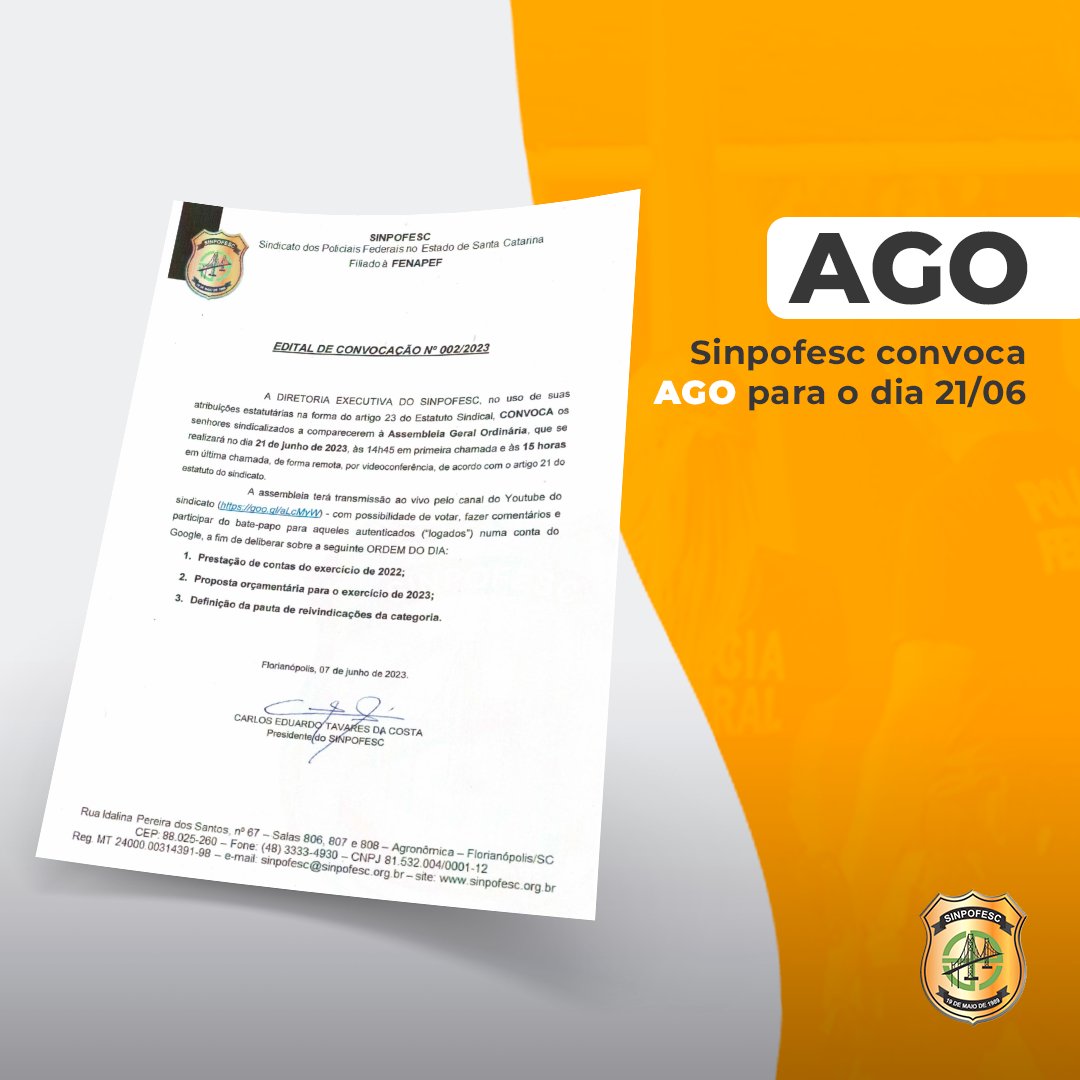 Sinpofesc's tweet photo. O Sinpofesc convoca os sindicalizados a comparecerem à Assembleia Geral Ordinária (AGO), no dia 21 de junho, às 14h45 em primeira chamada, e às 15h em última chamada, de forma remota, por videoconferência.

A transmissão ocorrerá no canal do Youtube do sindicato. https://t.co/eIkFubaxZH