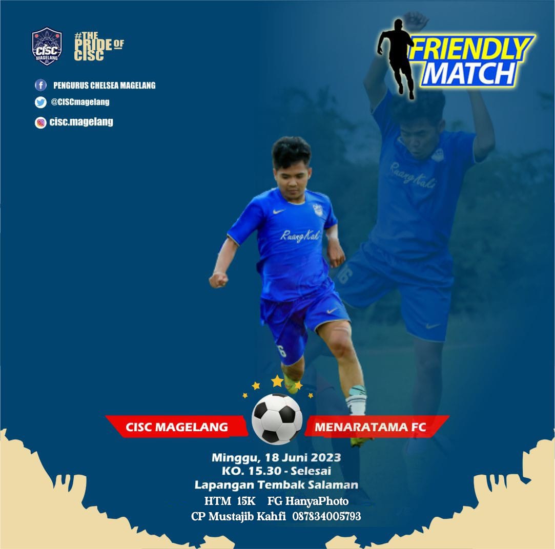 🚨📢 R A P A T K A N  B A R I S A N ‼️
Friendly Match
CISC MAGELANG vs MENARATAMA FC
📌  Minggu, 18 Juni 2023
📍  Lapangan Tembak Salaman
🕞  KO 15.30
🎽  New Jersey CISC MAGELANG
💰  HTM  15K
📸  FG <a href="/hanya/">hanya</a>.photosport
☎️ CP Mustajib Kahfi  087834005793
Tak tunggu tekanmu