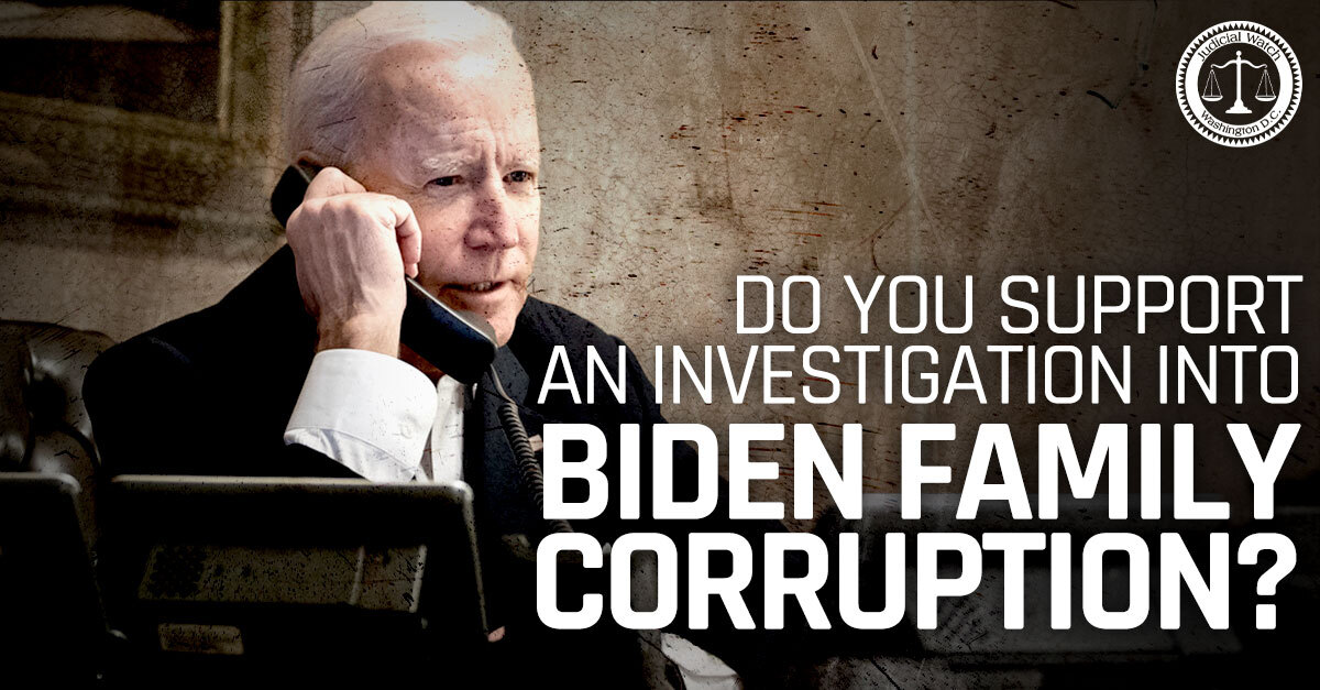 JudicialWatch's tweet photo. RETWEET if you support an investigation into Biden family corruption! https://t.co/jtldknVL7z