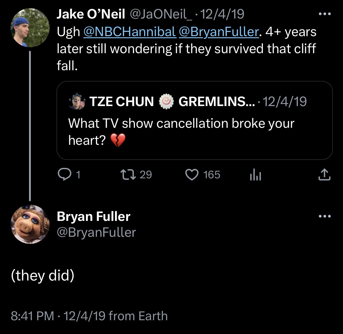 every now and then i remember Bryan Fuller confirmed Hannibal and Will survived the fall