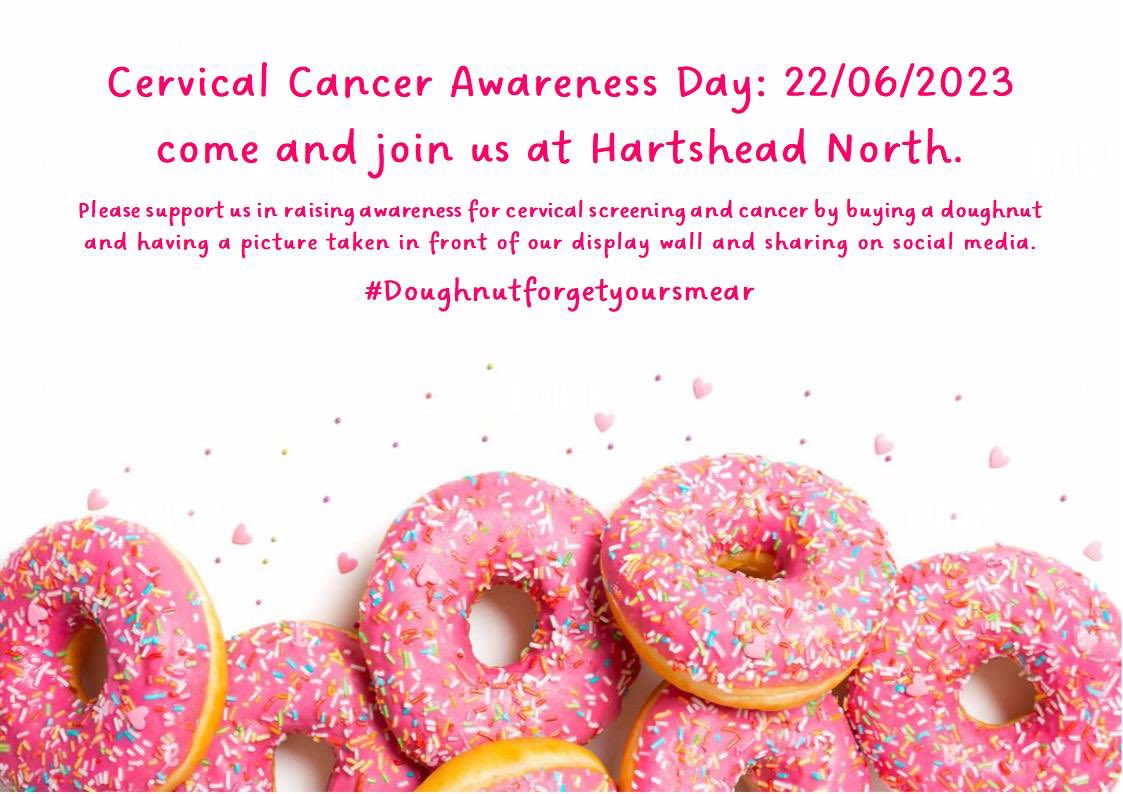Cervical Cancer Awareness Day: 22/06/2023 come and join us at Hartshead North. 
#Doughnutforgetyoursmear 
#joscervicalcancertrust 
@JanetCordwell @jeanette_dowd @suewils61130926 @StephGooder @tandgicft @katieshughes