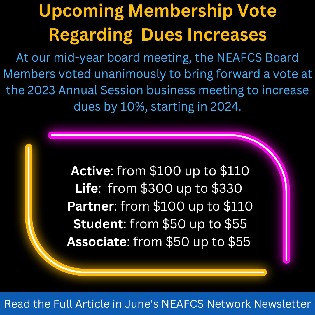 Upcoming Membership Vote Regarding Dues Increases
At our mid-year board meeting, the NEAFCS Board Members voted unanimously to bring forward a vote at the 2023 Annual Session business meeting to increase dues by 10%, starting in 2024. Read more at: bit.ly/3X3TudT
