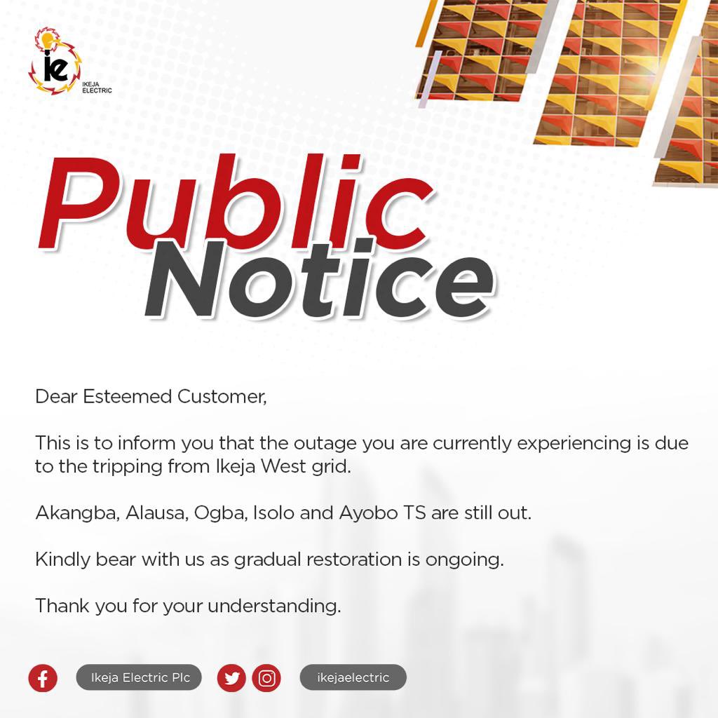 Dear Esteemed Customer,

The outage you are currently experiencing is due to the tripping from Ikeja West Grid.

Akangba, Alausa, Ogba, Isolo and Ayobo TS are still out.

Kindly bear with us as gradual restoration is ongoing.

Thank you for your understanding.

#IEServe