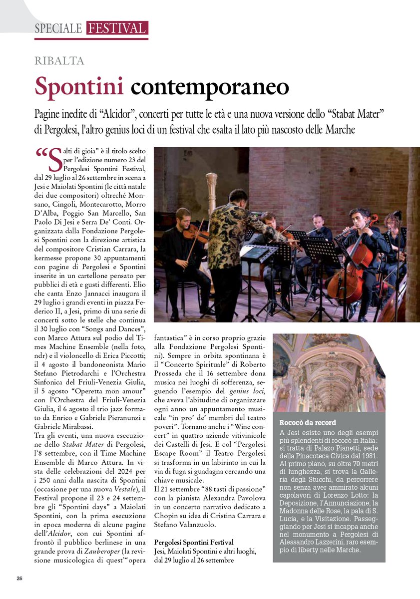 FPS Jesi (@fpsjesi) on Twitter photo Pagine spontiniane inedite di “Alcidor”, concerti per tutti e una nuova versione dello “Stabat Mater” di Pergolesi, l'altro genius loci di un festival che esalta il lato più nascosto delle Marche.
Sul numero di giugno di <a href="/Classic_Voice/">Classic Voice</a> , l’invito al Festival Pergolesi Spontini! Pagine spontiniane inedite di “Alcidor”, concerti per tutti e una nuova versione dello “Stabat Mater” di Pergolesi, l'altro genius loci di un festival che esalta il lato più nascosto delle Marche.
Sul numero di giugno di <a href="/Classic_Voice/">Classic Voice</a> , l’invito al Festival Pergolesi Spontini!
