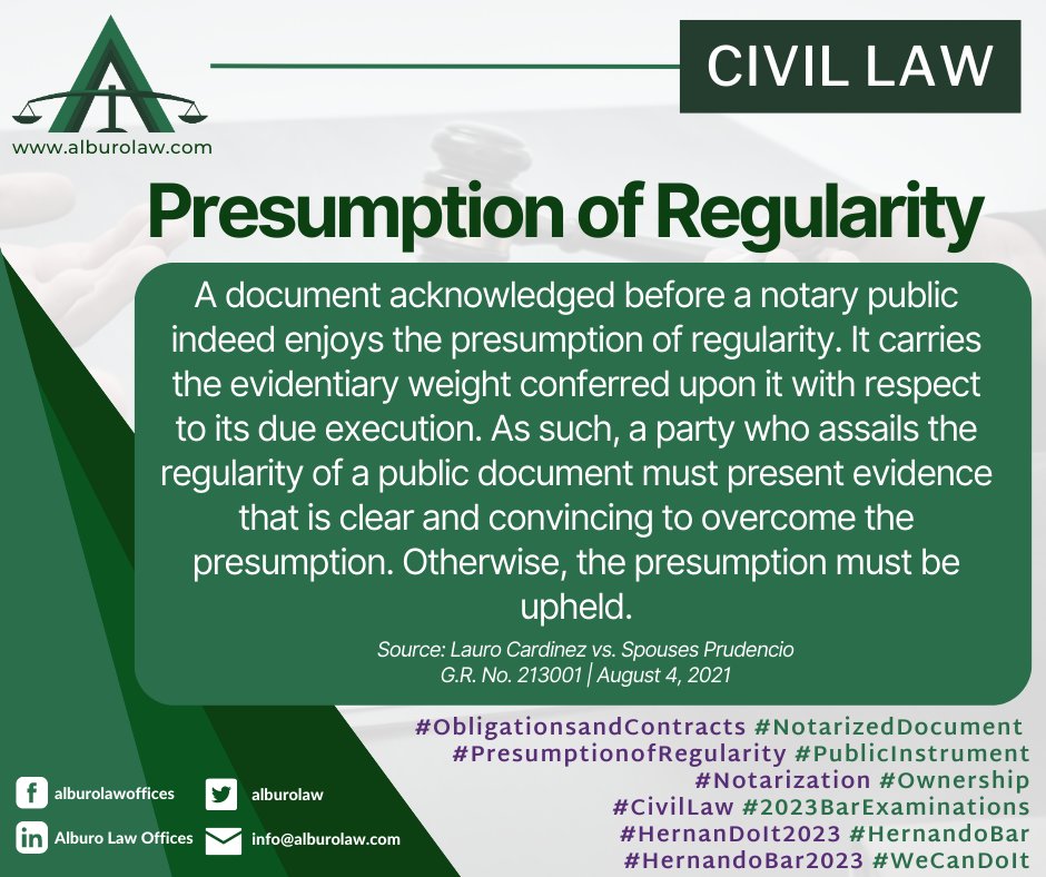 ⚖️ CIVIL LAW | Presumption of Regularity

What is the presumption given to duly executed and notarized documents?

Follow Alburo Law for the next update!

#PresumptionofRegularity
#CivilLaw #2023BarExaminations
#HernanDoIt2023 #HernandoBar
#HernandoBar2023 #WeCanDoIt