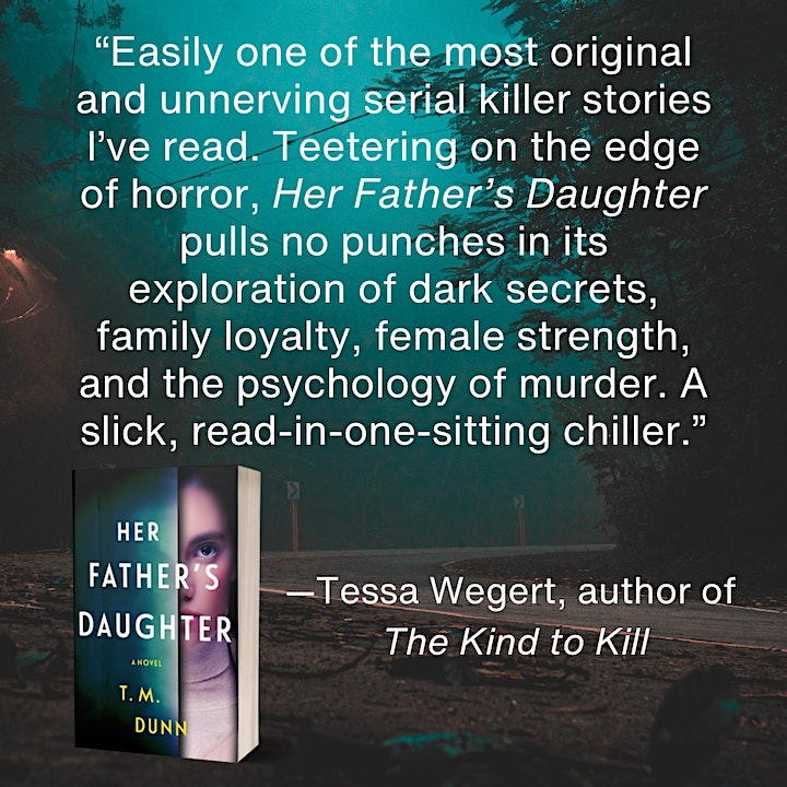 “Easily one of the most original and unnerving serial killer stories I’ve read..' @tessawegert 
amazon.com/Her-Fathers-Da…   @Shewrites Add HER FATHER'S DAUGHTER by T.M, Dunn to your TBR pile!