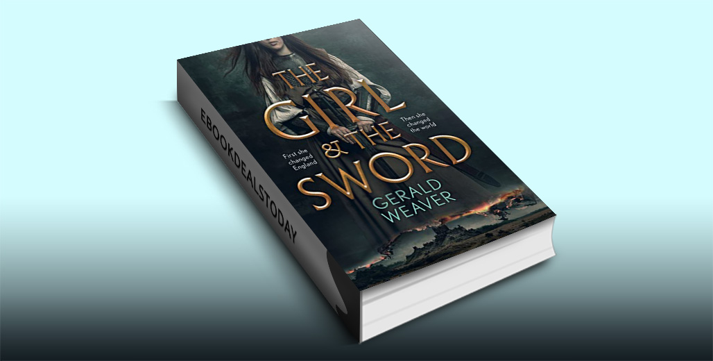 EbookDealsUK's tweet photo. Check out our #HistoricalFiction #HistoricalFiction #MedievalRomance #kindleUK #eBookDeal! £0.99 "The Girl and the Sword" by Gerald Weaver @eBookPromotweet https://t.co/z9SKHpS7z9 https://t.co/YzEWWRe9lJ