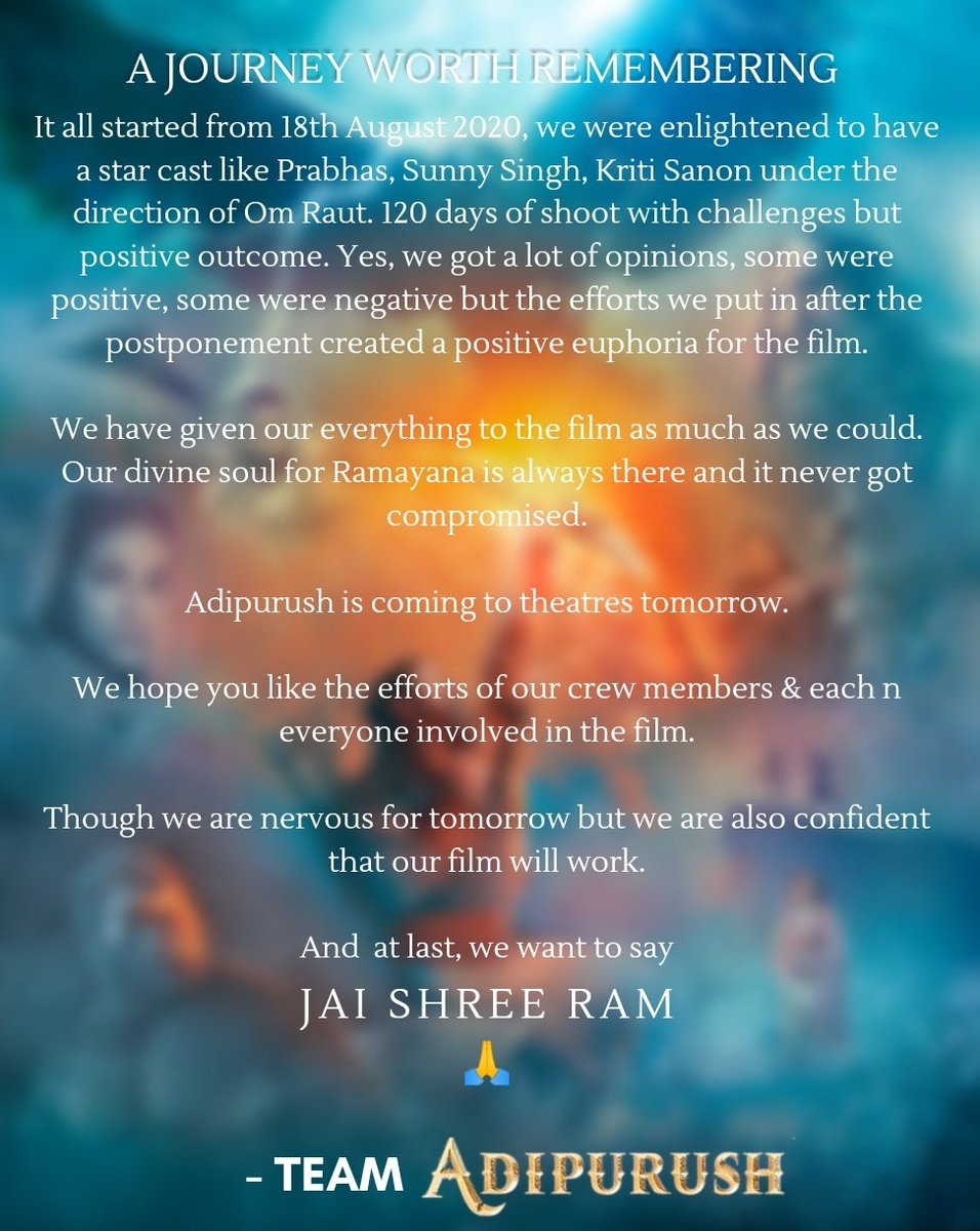 The emotional yet memorable journey comes to an end tomorrow ❤️

Thanks to each n everyone involved who gave their best to our prestigious film #Adipurush 😃

The Celebration Starts Tomorrow😇

Here's A Note From Our Side To You All 🙏

#AdipurushFromTomorrow #Prabhas #KritiSanon