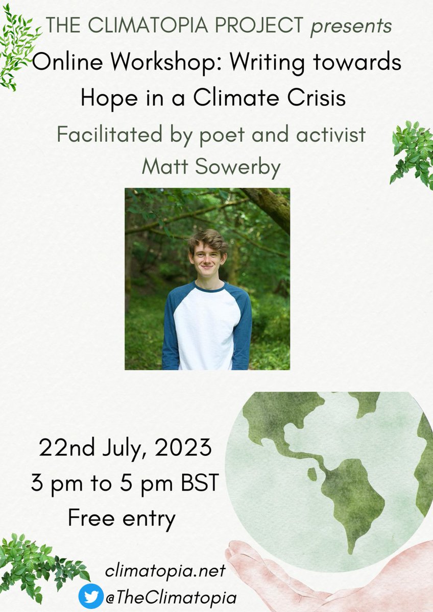 The Climatopia Project (@theclimatopia) on Twitter photo our online eco-poetry workshop led by poet and activist <a href="/sourbee_matt/">Matt Sowerby</a> is in just over a month! sign up for an afternoon of creativity, writing, and hope: eventbrite.com/e/646842321797 our online eco-poetry workshop led by poet and activist <a href="/sourbee_matt/">Matt Sowerby</a> is in just over a month! sign up for an afternoon of creativity, writing, and hope: eventbrite.com/e/646842321797