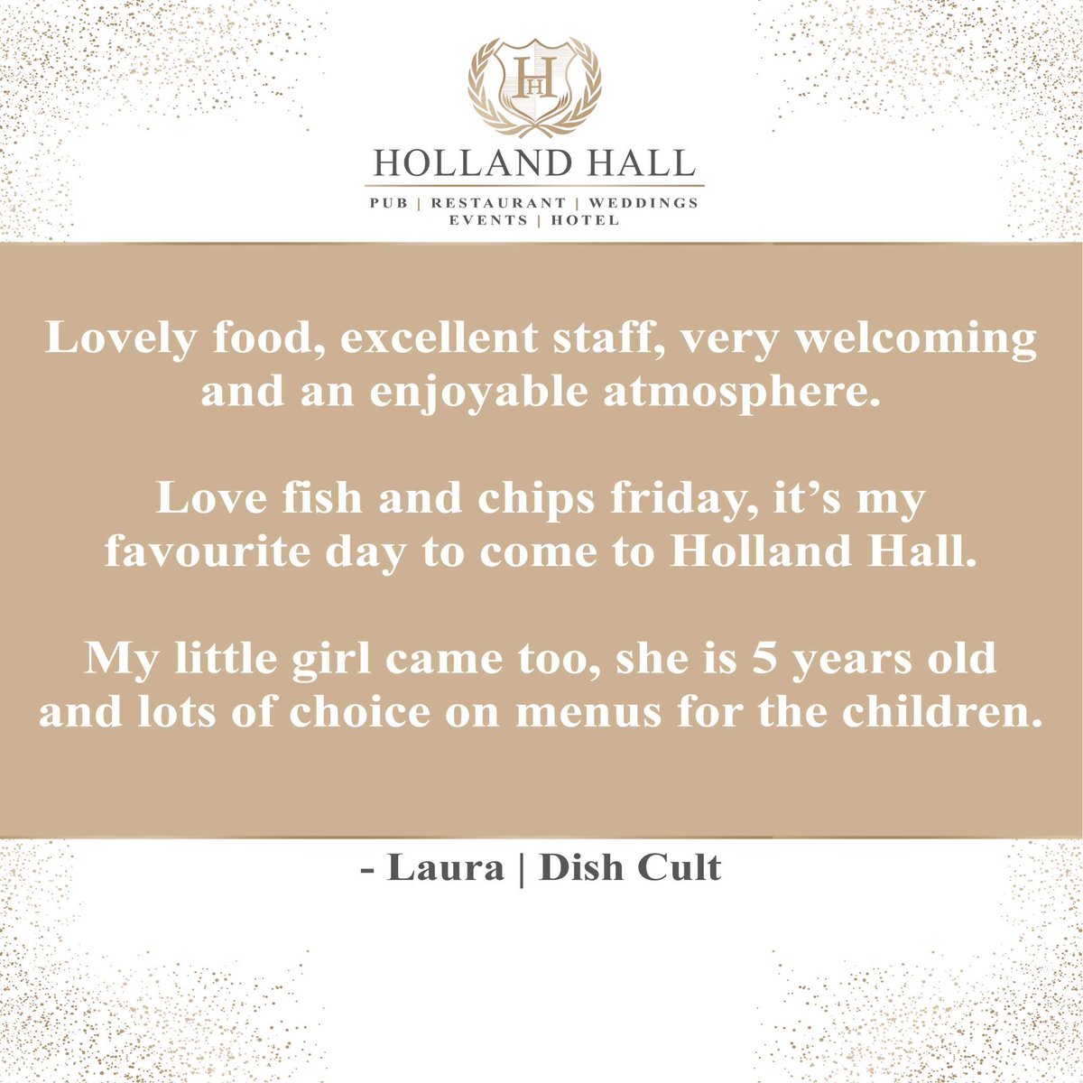 Laura, thank you for such a lovely review! We are so happy to hear that you love our all day friday Chippy Tea! 🐠 ❤️😍

#ThankYou #GreatReview #GreatFood #GreatService #GreatVenue #wearehollandhall