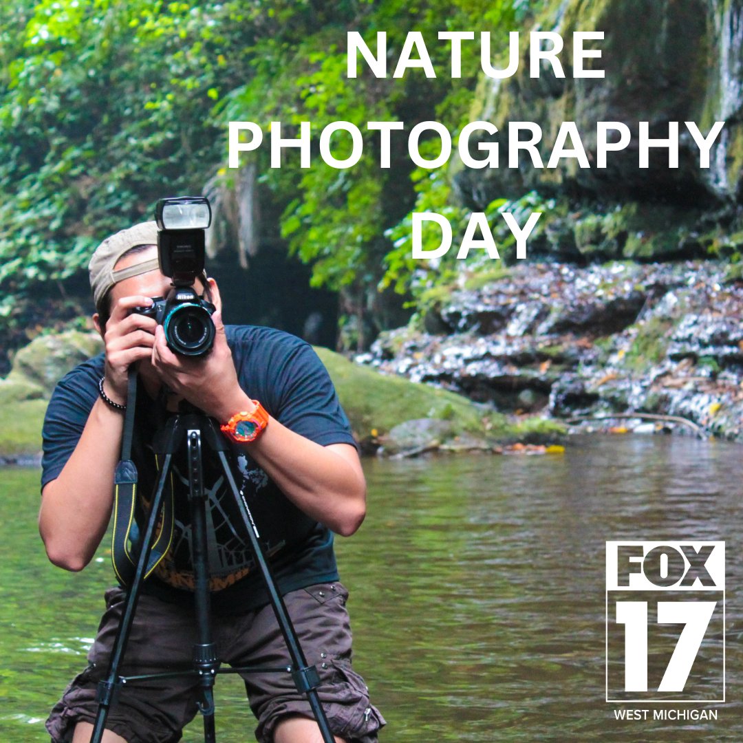 FOX 17 on Twitter "It's Nature Photography Day!"